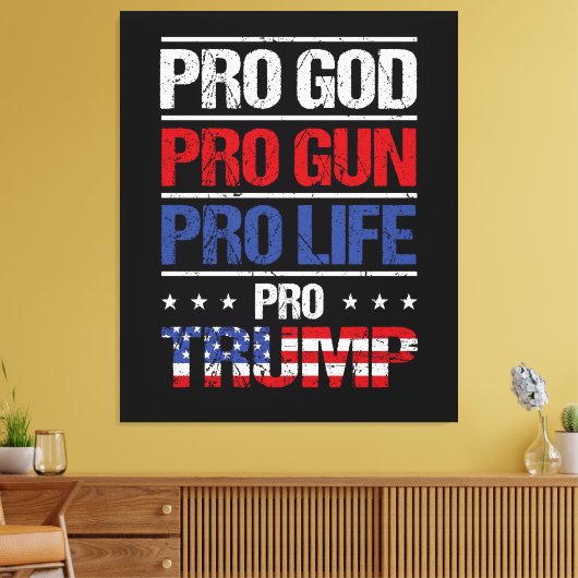 Pro God Pro Pistool Pro Life Pro Trump Verkiezing Canvas Afdruk (Insitu (Woonkamer))