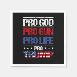 Pro God Pro Pistool Pro Life Pro Trump Verkiezing Servet