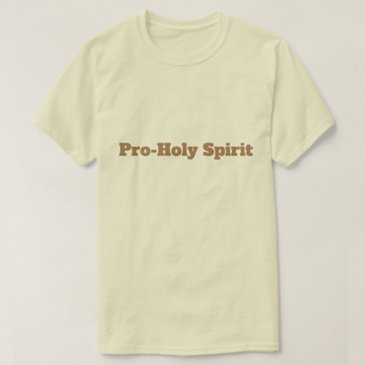 Pro-Heilige Geest T-shirt (Design voorkant)
