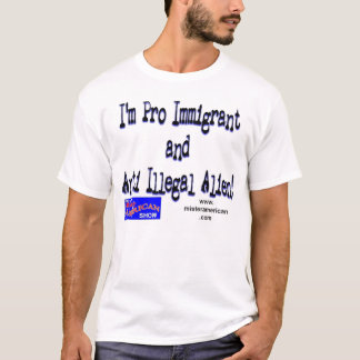 Pro-immigrant/illegale vreemdeling t-shirt