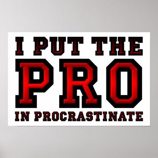 Pro in Procrastinate Funny Poster (Voorkant)