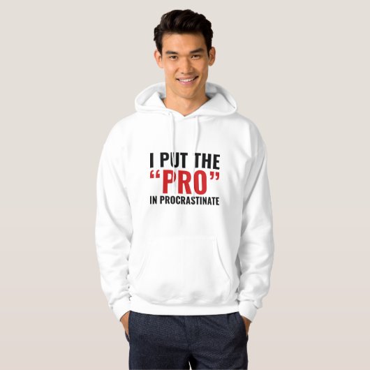 Pro in procrastinate hoodie (Voorkant volledig)