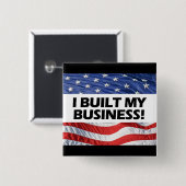 Pro-kapitalisme, ik bouwde mijn bedrijf, anti-Obam Vierkante Button 5,1 Cm (Voorkant /achterkant)