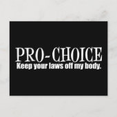 Pro-keuze Houd uw wetten uit mijn lichaam Briefkaart (Voorkant)