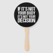 Pro-keuze Niet uw lichaam Niet uw beslissing Handwaaier (Achterkant)