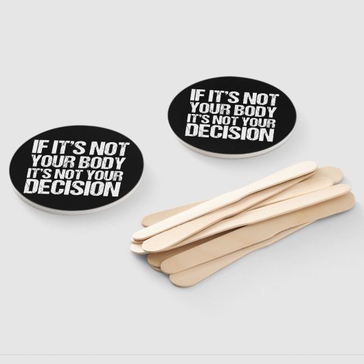 Pro-keuze Niet uw lichaam Niet uw beslissing Handwaaier (Niet-gemonteerd)