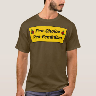 Pro Keuze Pro Feminisme1 T-shirt