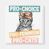 Pro-keuze, pro-feminisme, pro-katten magneet (Voorkant)