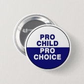 Pro-kind Pro-keuze Ronde Button 5,7 Cm (Voorkant /achterkant)
