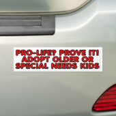Pro-leven? Bewijs het! Oudere of speciale behoefte Bumpersticker (Op auto)