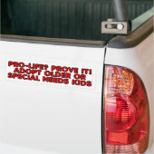 Pro-leven? Bewijs het! Oudere of speciale behoefte Bumpersticker (Op Truck)