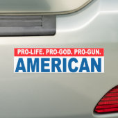 Pro-leven. Pro-God. Pro-Pistool American Conservat Bumpersticker (Op auto)