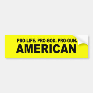 Pro-leven. Pro-God. Pro-Pistool Amerikaans Bumpersticker
