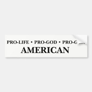 Pro-leven, Pro-God, Pro-Pistool Amerikaans Bumpersticker