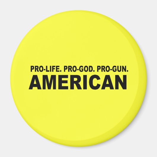 Pro-leven. Pro-God. Pro-Pistool Amerikaans Magneet (Voorkant)