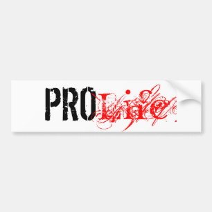Pro Life 2 Bumpersticker
