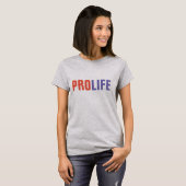 PRO-LIFE, anti-abortusT-shirten T-shirt (Voorkant volledig)