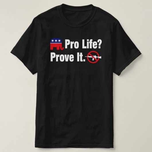 Pro Life? Bewijs het - Verboden Assault Weapons T- T-shirt (Design voorkant)