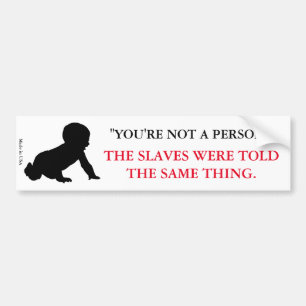 Pro-Life-Bumpersticker Bumpersticker