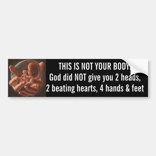 Pro-Life Bumpersticker DIT IS NIET JE LICHAAM (Voorkant)