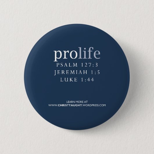 Pro Life-Button Ronde Button 5,7 Cm (Voorkant)