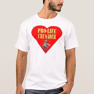 PRO LIFE CRUSADER T-SHIRT