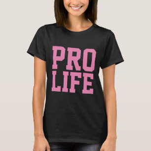 PRO LIFE-dames T-shirts, T-shirt