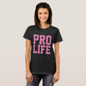 PRO LIFE-dames T-shirts, T-shirt (Voorkant volledig)