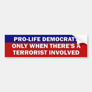 Pro-Life Democraat? Bumpersticker