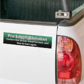"Pro-Life en christen" bumpersticker (Op Truck)