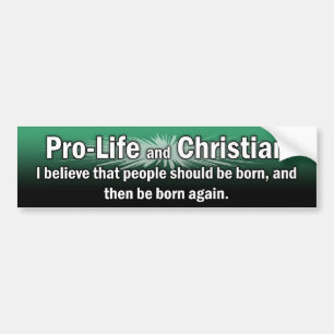 "Pro-Life en christen" bumpersticker