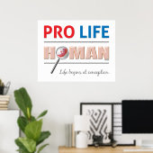 Pro Life Human Poster (Thuiskantoor)