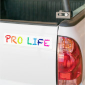 "PRO LIFE" (IN RAINBOW CRAYONS) BUMPERSTICKER (Op Truck)