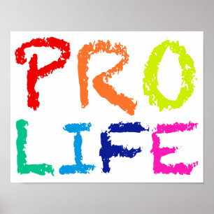 "PRO LIFE" (IN RAINBOW CRAYONS) POSTER