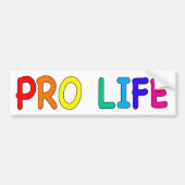 "PRO LIFE" (IN RAINBOW KLEUREN) BUMPERSTICKER (Voorkant)
