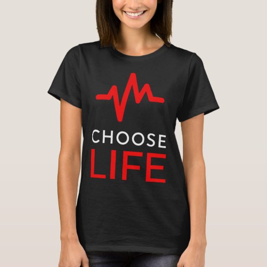 Pro Life Kies leven hartslag anti abortus tekst T-shirt (Voorkant)