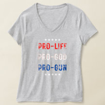 Pro Life, Pro God, Pro Pistool T-Shirt