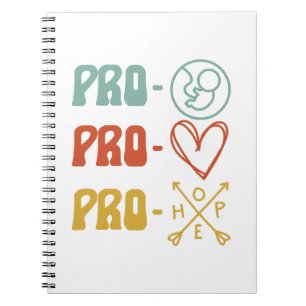 Pro-Life Pro-Love Pro-Hope Notitieboek