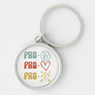 Pro-Life Pro-Love Pro-Hope Sleutelhanger