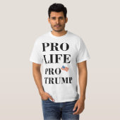 Pro Life Pro Trump T-shirt (Voorkant volledig)