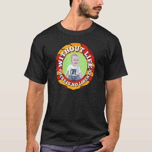 Pro Life Prolife Movement Pro Life Generation 6 T-shirt (Voorkant)