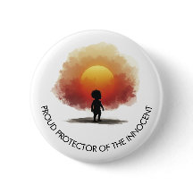 Pro-Life Protector of Innocent Button