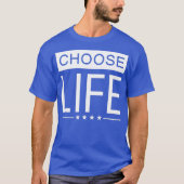 Pro Life T Vrouwen Mannen Kies Leven T-shirt (Voorkant)