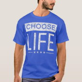 Pro Life T  Women Men  Distressed Choose Life T-shirt (Voorkant)