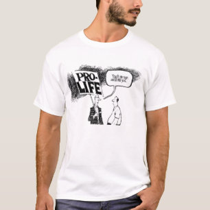Pro-Life touchbord en ik vermoord je T-shirt