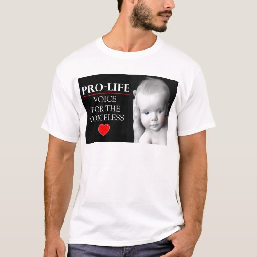 Pro-Life Voice for the Voiceless T-shirt (Voorkant)