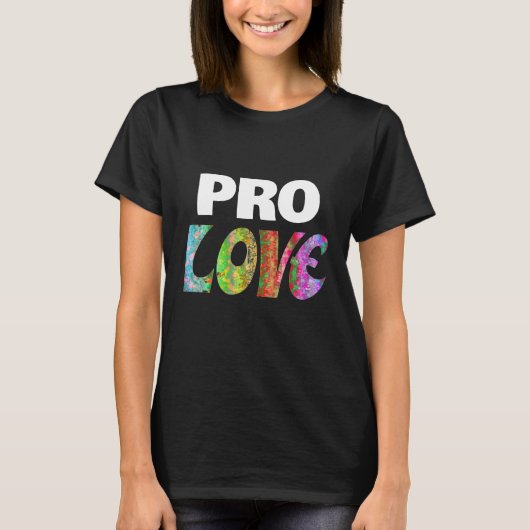 Pro Love T-shirt (Voorkant)