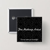 Pro Makeup Artist Pin Vierkante Button 5,1 Cm (Voorkant /achterkant)