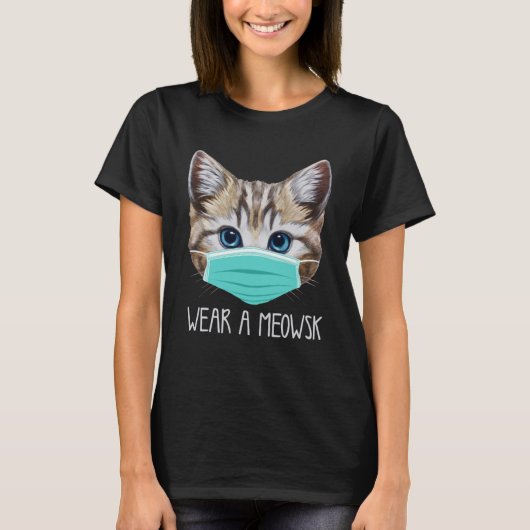 Pro mask Cat Quarantaine Kat Draag a Meowsk Face M T-shirt (Voorkant)