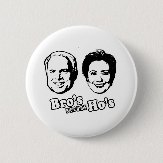 PRO-MCCAIN: BRO'S VOOR HO RONDE BUTTON 5,7 CM (Voorkant)